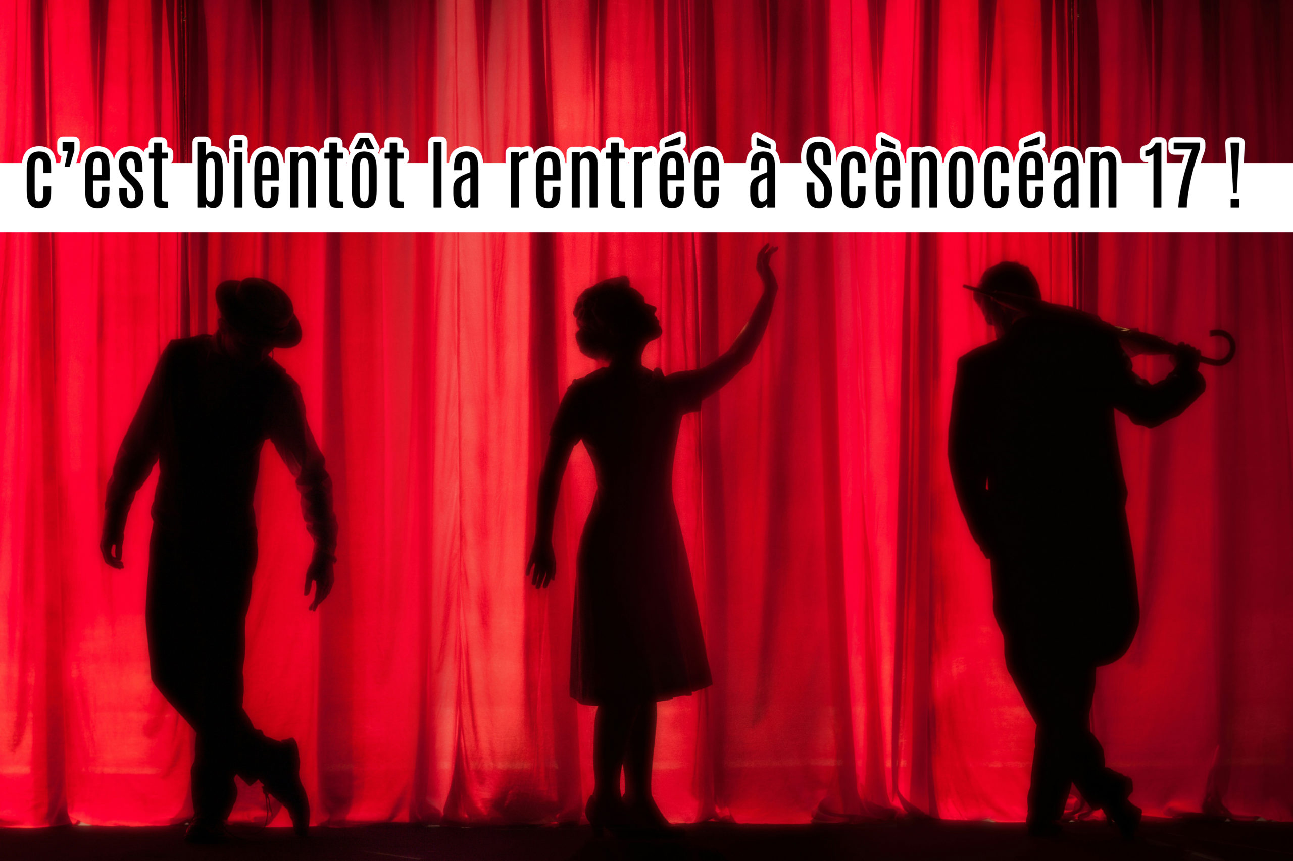 c’est bientôt la rentrée à Scènocéan 17 !